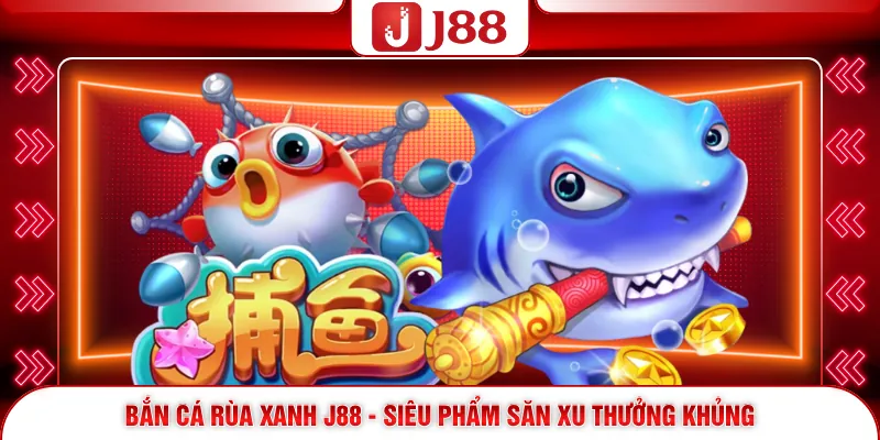 Bắn Cá Rùa Xanh